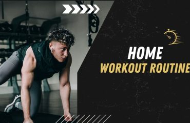 Home Workout Routines